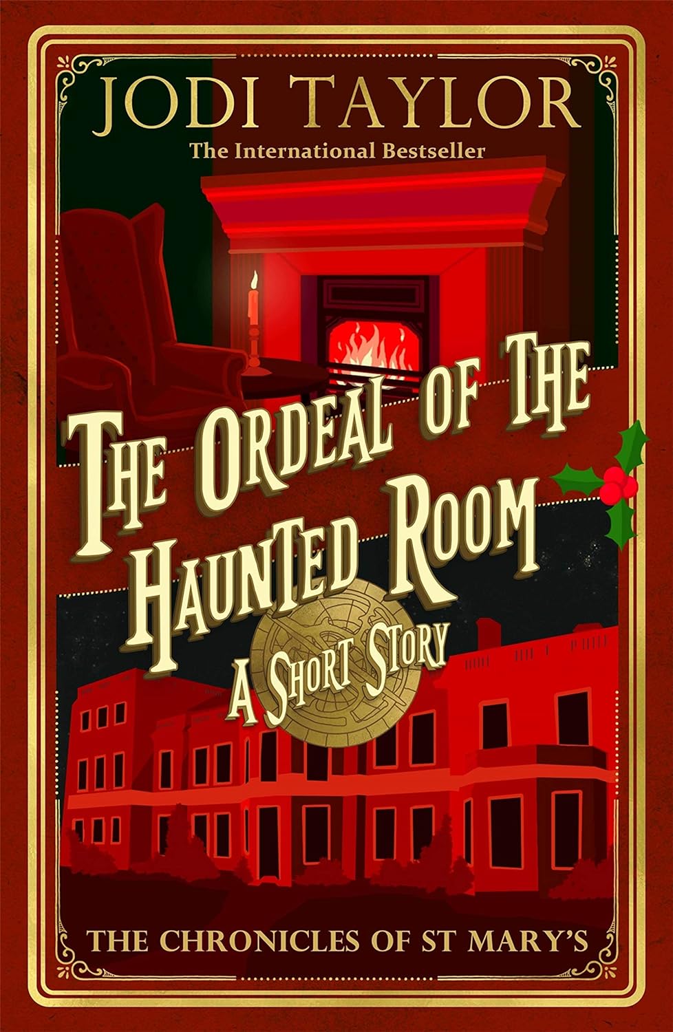 Jodi Taylor: The Ordeal of the Haunted Room (EBook)
