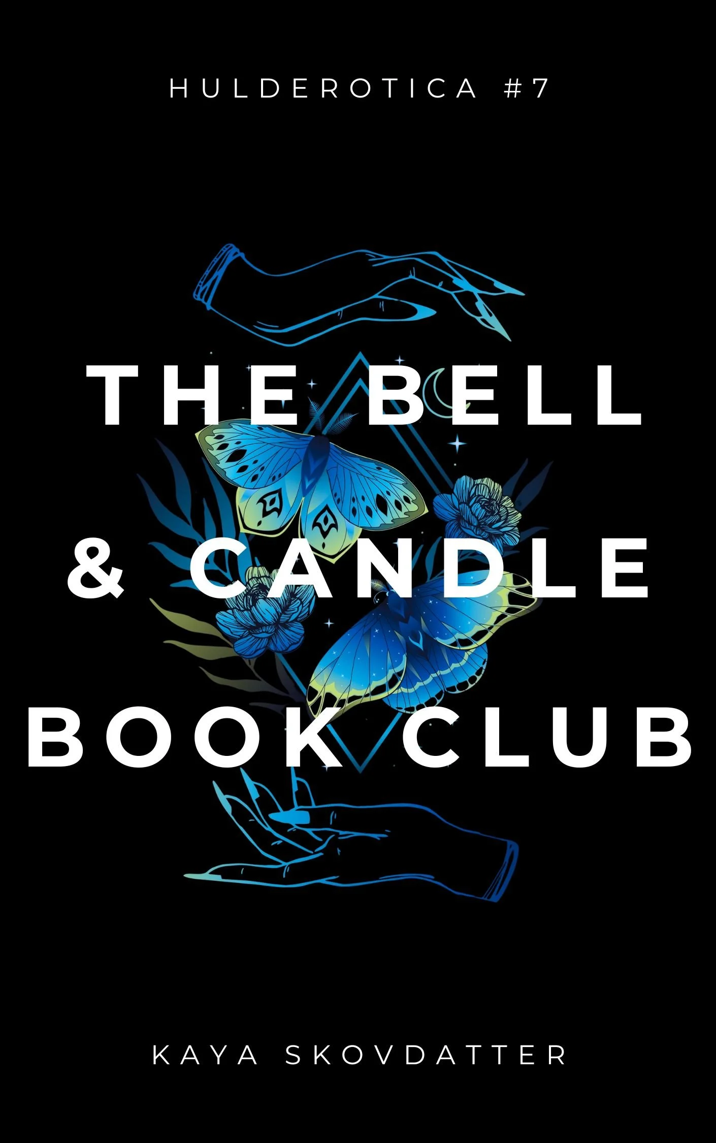 Kaya Skovdatter: The Bell & Candle Book Club (EBook, Huldra House)
