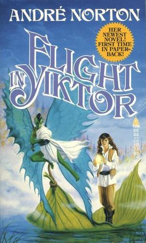 Andre Norton: Flight in Yiktor (Paperback, 1987, Tom Doherty Associates)