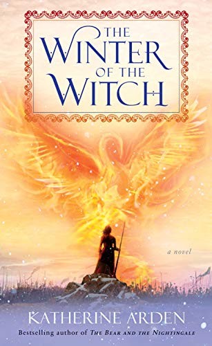 Katherine Arden: The Winter of the Witch (Hardcover, 2019, Thorndike Press Large Print)