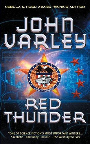 John Varley: Red Thunder (Thunder and Lightning, #1) (2004)