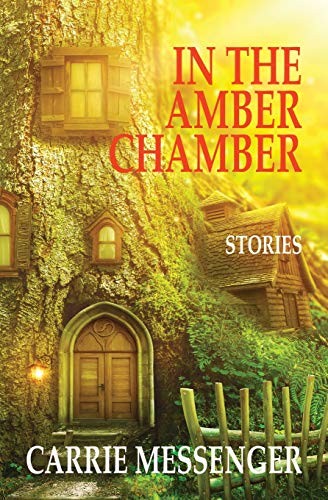 Carrie Messenger: In the Amber Chamber (Paperback, 2018, Brighthorse Books)