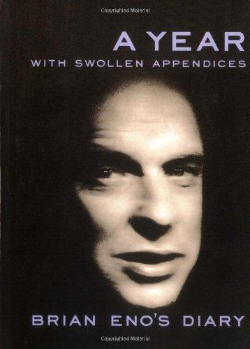 Brian Eno: A year with swollen appendices (1996)