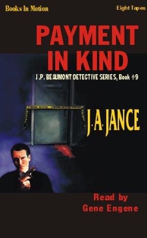 J. A. Jance: Payment in Kind (AudiobookFormat, 1992, Books in Motion)