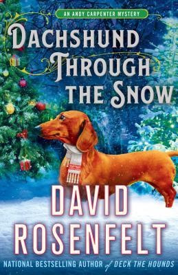 David Rosenfelt: Dachshund Through the Snow (Hardcover, 2019, Minotaur Books)