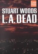 Stuart Woods: L.A. dead (2000, Wheeler Pub.)