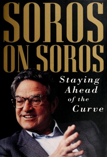 George Soros: Soros on Soros (1995, J. Wiley)