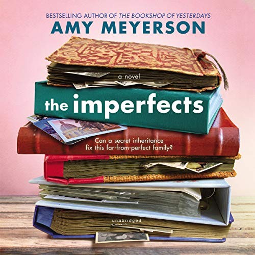 Amy Meyerson: The Imperfects (AudiobookFormat, 2020, Harlequin Audio and Blackstone Publishing)