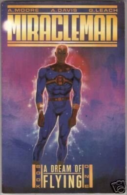 Alan Moore (undifferentiated): Miracleman, Book One (Paperback, Eclipse Books)