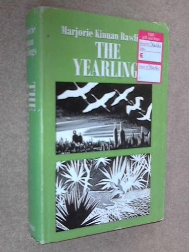 Marjorie Kinnan Rawlings: The Yearling (Hardcover, 1966, The World's Best Reading - Readers Digest, William Heinemann)