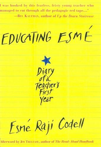 Esmé Raji Codell: Educating Esmé (1999, Algonquin Books of Chapel Hill)