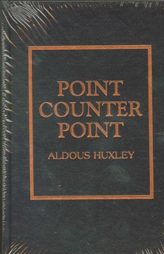 Aldous Huxley: Point Counter Point (Hardcover, Amereon Ltd)