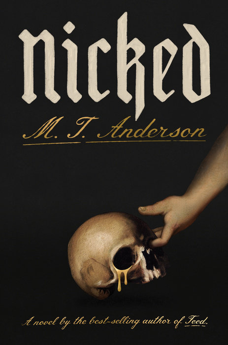 M. T. Anderson: Nicked (Hardcover, 2024, Pantheon)