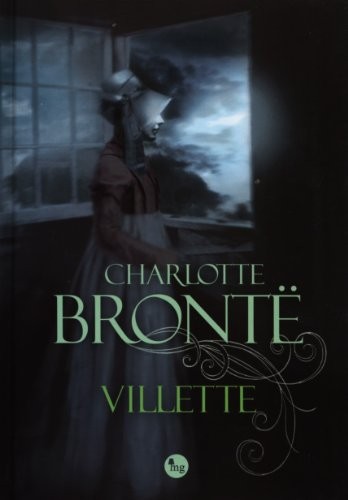 Charlotte Brontë: Villette (Hardcover, 2013, Mg)