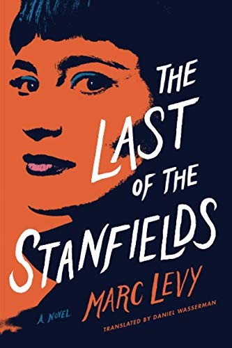 Marc Levy: The Last of the Stanfields (Paperback, 2019, Amazon Crossing)