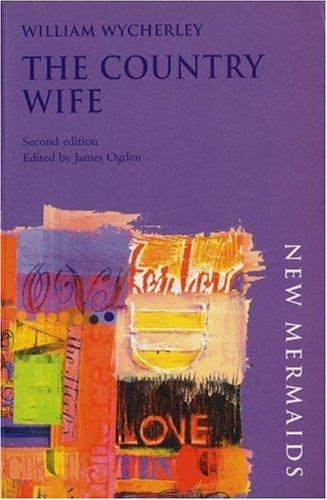 William Wycherley: The country wife (1991, A & C Black, Norton)