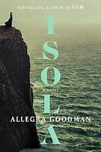 Allegra Goodman: Isola (Hardcover, 2025, The Dial Press, an imprint of Random House)