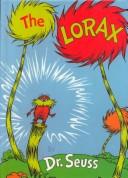 Dr. Seuss: The Lorax (Hardcover, 1999, Tandem Library, Turtleback Books)