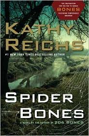 Kathy Reichs: Spider Bones (Temperance Brennan #13) (2010, Scribner)