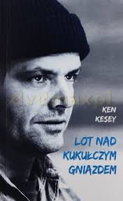 Ken Kesey: Lot nad kukułczymgniazdem (2017, Wydawnictwo Albatros)