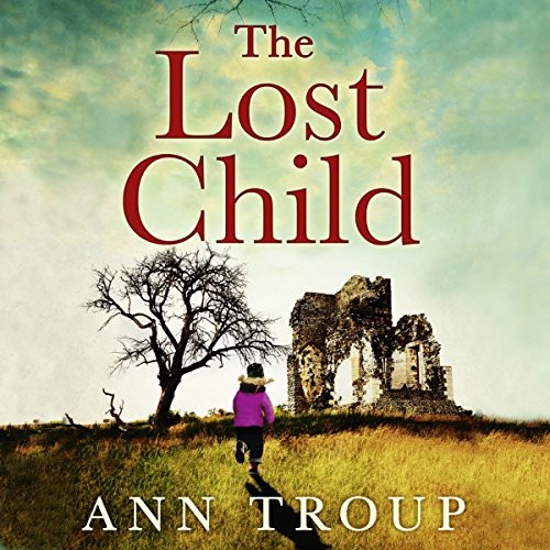 Ann Troup, Jenny Bede: The Lost Child (EBook, 2018, HarperCollins Audio Download)