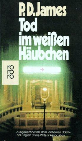 P. D. James: Tod im weißen Häubchen (Paperback, German language, 1998, Rowohlt Taschenbuch Verlag GmbH)