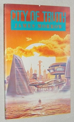 James Morrow: City of Truth (Paperback, 1991, Legend)