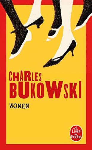 Charles Bukowski: Women (French language, 1984)