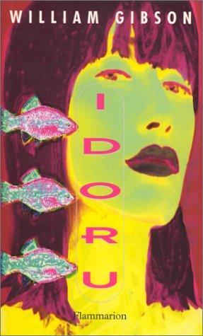 William Gibson: Idoru (French language, 1998)