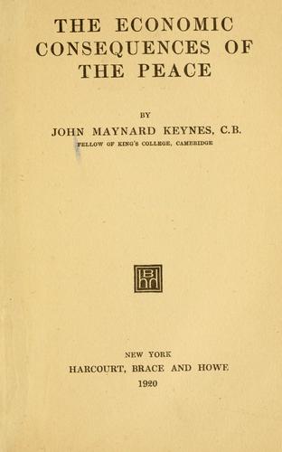 John Maynard Keynes: The economic consequences of the peace (1920, Harcourt, Brace and Howe)