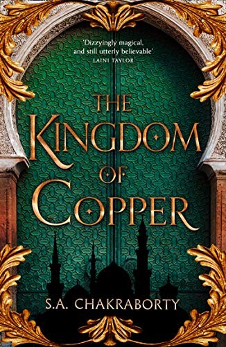 S. A. Chakraborty: Kingdom of Copper (Hardcover, 2019, HarperCollins, Harper Voyager)