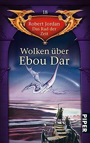 Robert Jordan: Das Rad der Zeit 18: Wolken über Ebou Dar (German language, 2004)