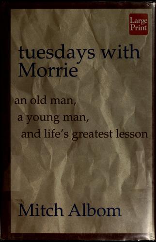 Mitch Albom: Tuesdays with Morrie (1997, Wheeler)