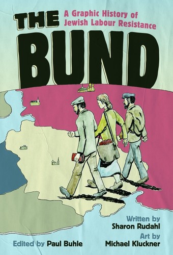 Paul Buhle, Sharon Rudahl, Michael Kluckner, David Rosenberg: The Bund (Paperback, Between the Lines)