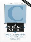 Samuel P. Harbison: C, a reference manual (1995, Prentice-Hall, Prentice Hall)