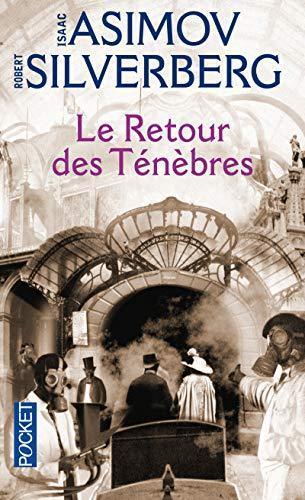 Isaac Asimov, Robert Silverberg: Le Retour des Ténèbres (French language, 2009)