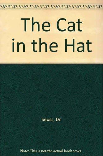 Dr. Seuss: The Cat in the Hat