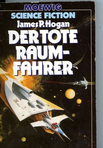 James P. Hogan: Der tote Raumfahrer (German Edition of Inherit the Stars) (Paperback, German language, Moewig)