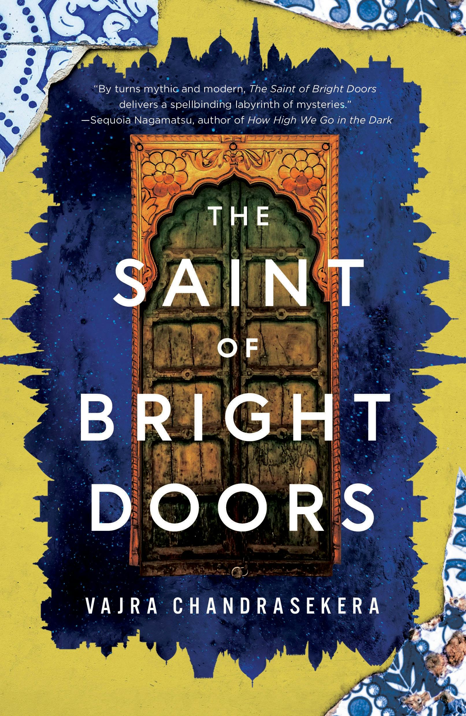 Vajra Chandrasekera: The Saint of Bright Doors (Hardcover, 2023, Tordotcom)