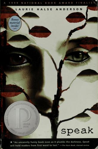 Laurie Halse Anderson: Speak (2003, Penguin Group)