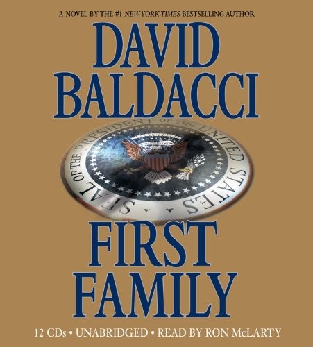 David Baldacci: First Family (AudiobookFormat, 2010, Grand Central Publishing)