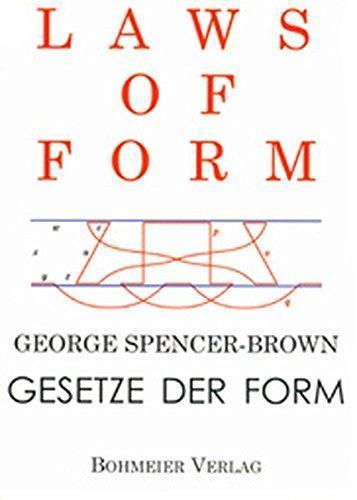 G. Spencer-Brown, G. Spencer-Brown: Laws Of Form (Paperback, German language, 1999, Bohmeier)