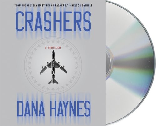 David LeDoux, Dana Haynes: Crashers (AudiobookFormat, Brand: Macmillan Audio, Macmillan Audio)