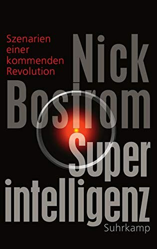 Nick Bostrom: Superintelligenz (Hardcover, Suhrkamp Verlag AG)