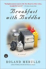 Roland Merullo: Breakfast with Buddha (2008, Algonquin)