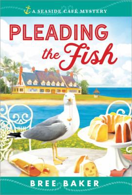 Bree Baker: Pleading the Fish (2022, Poisoned Pen Press)