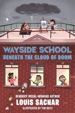 Louis Sachar: Wayside School Beneath the Cloud of Doom (Wayside School #4) (2020, HarperCollins)