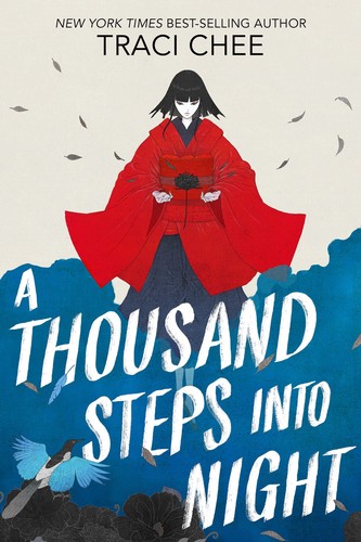 Traci Chee: Thousand Steps into Night (2022, Houghton Mifflin Harcourt Publishing Company)