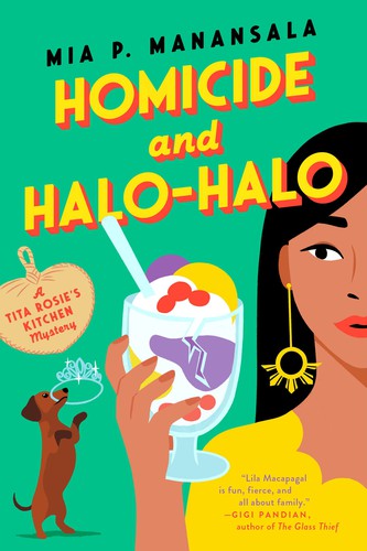 Mia P. Manansala: Homicide and Halo-Halo (2022, Penguin Publishing Group)