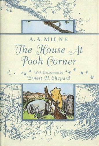 A. A. Milne: The House At Pooh Corner (Hardcover, Dutton Juvenile)